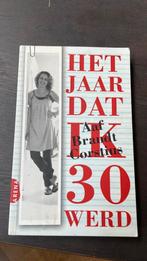 Aaf Brandt Corstius - Het jaar dat ik 30 werd, Ophalen of Verzenden, Zo goed als nieuw, Aaf Brandt Corstius