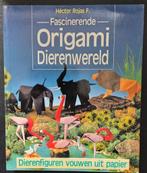 Fascinerende Origami Dierenwereld - Hector Rojas, Ophalen of Verzenden, Zo goed als nieuw, Overige onderwerpen, Hector Rojas