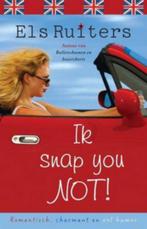 Ik snap you not! - Els Ruiters 9789059774704, Ophalen of Verzenden, Zo goed als nieuw, Els Ruiters, Nederland