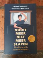 Nooit Meer Niet Meer Slapen - Slaapgids, Ophalen of Verzenden, Zo goed als nieuw, Overige onderwerpen, Jelmer Jepsen en Alexander van Daele