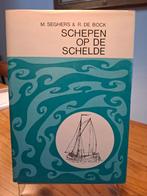 Schepen op de Schelde - Geïllustreerd, Ophalen of Verzenden, Gelezen, M. Seghers & R. De Bock