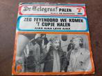 De Telegraaf Palen m.m.v. De Makkers - Zeg Feyenoord, Cd's en Dvd's, Vinyl Singles, Gebruikt, 7 inch, Single, Ophalen of Verzenden