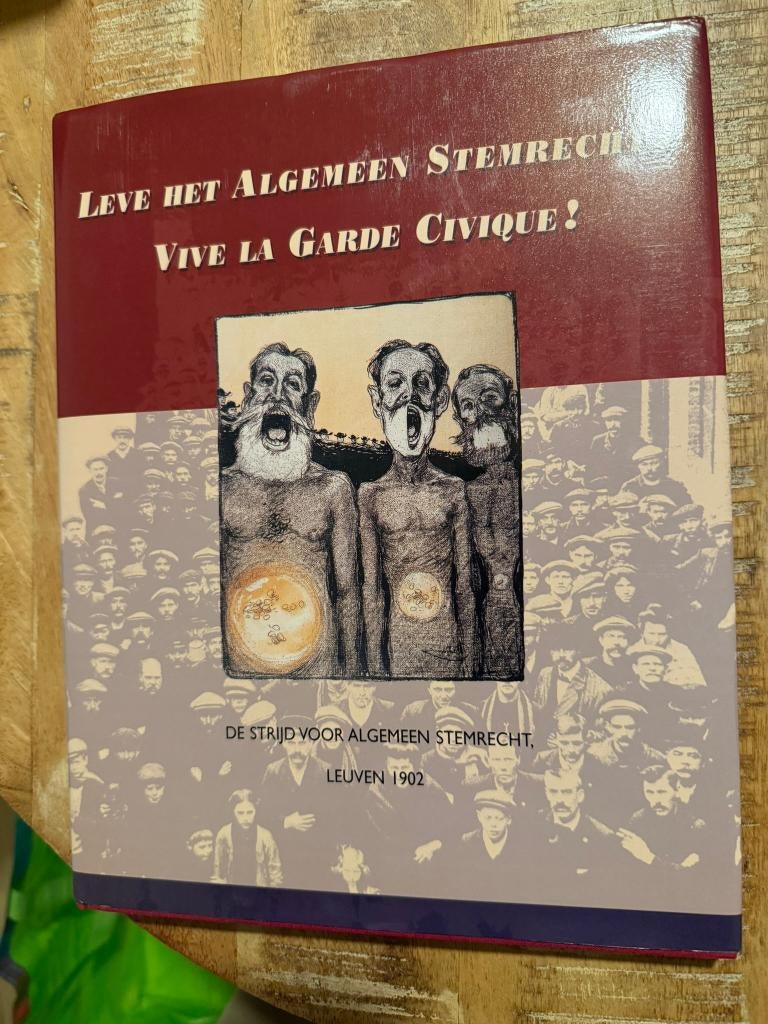 Leve het Algemeen stemrecht! Vive La garde Civique!, Maatschappij en Samenleving, Ophalen of Verzenden, Zo goed als nieuw, Peter Heyrman