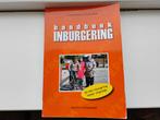 handboek inburgering wet inburgering helder uitgelegd, Boeken, Ophalen of Verzenden, Alpha, Zo goed als nieuw, Niet van toepassing