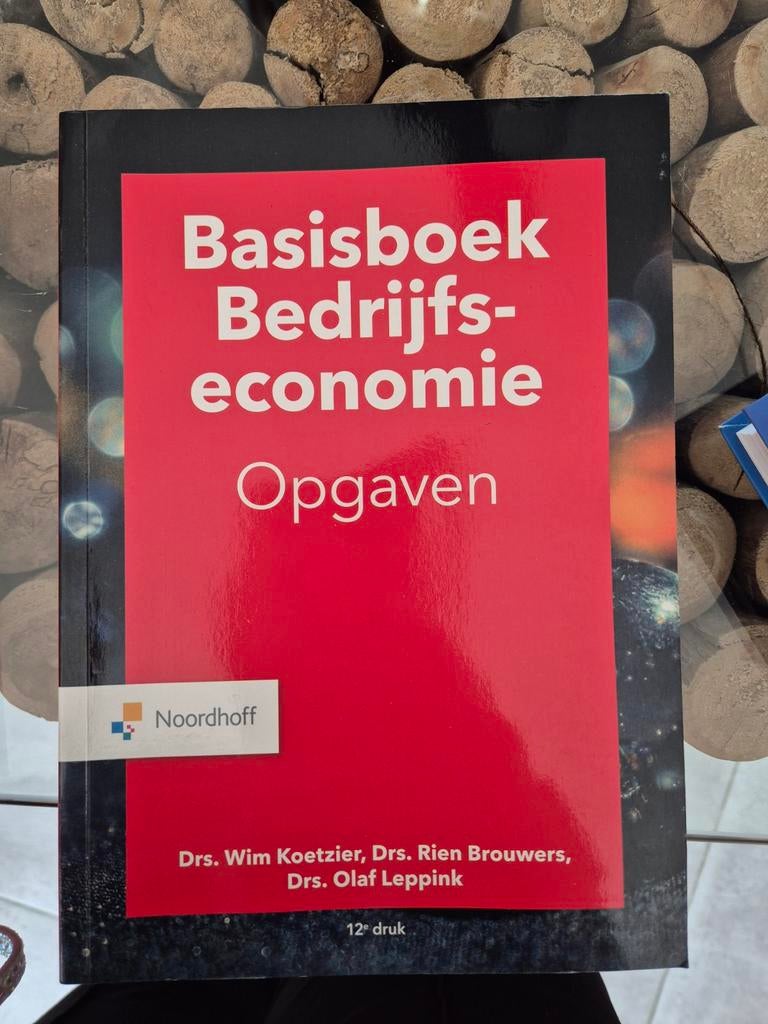 Basisboek Bedrijfseconomie Opgaven 12e druk, Boeken, Studieboeken en Cursussen, Ophalen of Verzenden, Zo goed als nieuw, HBO, Wim Koetzier; Rien Brouwers