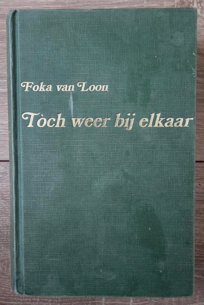 Foka van Loon - Toch weer bij elkaar - Omnibus, Boeken, Gelezen, Ophalen of Verzenden, Foka van Loon, Drenthe