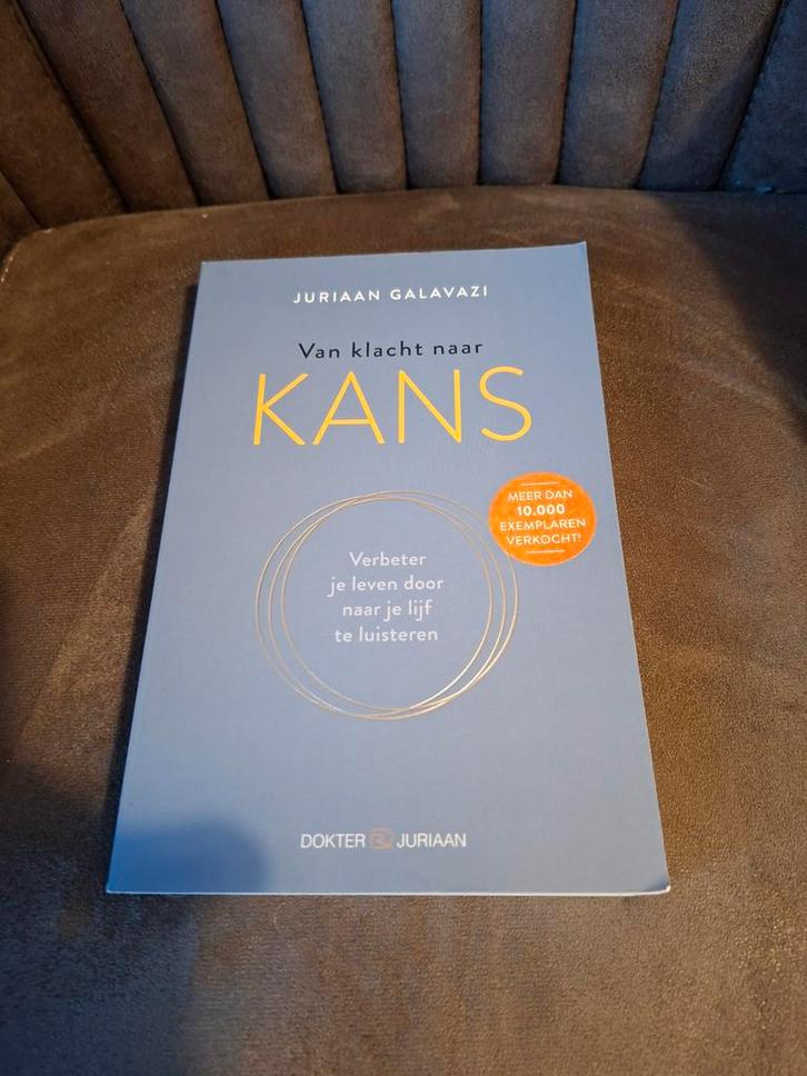 Van klacht naar KANS - Juriaan Galavazi, Boeken, Gezondheid, Dieet en Voeding, Zo goed als nieuw, Gezondheid en Conditie, Ophalen of Verzenden