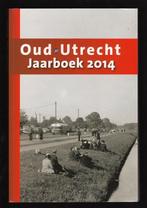 OUD UTRECHT - Jaarboek 2014 en andere jaaruitgaven, Ophalen of Verzenden, Nieuw