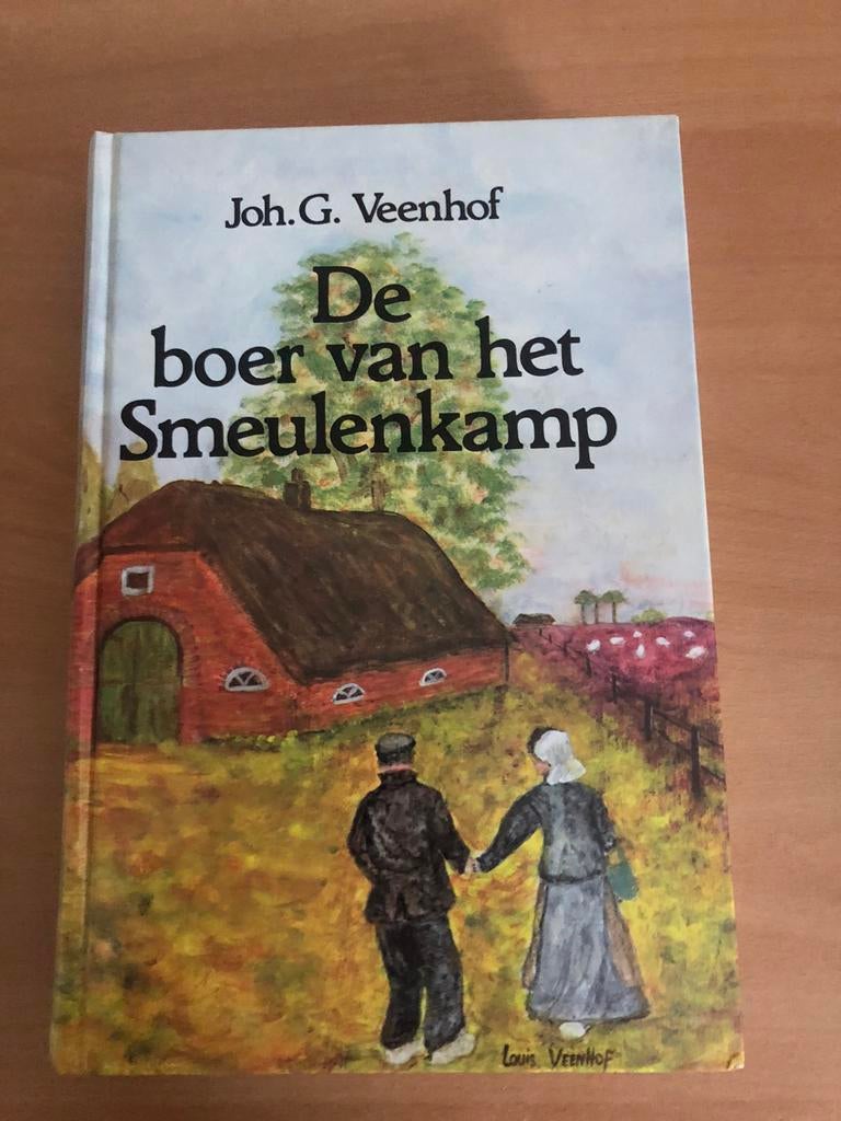 De boer van het Smeulenkamp door Joh. G. Veenhof, Boeken, Ophalen of Verzenden