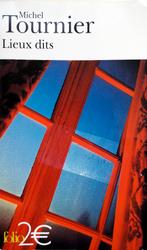 Michel Tournier - Lieux dits (FRANSTALIG), Ophalen of Verzenden, Zo goed als nieuw, Fictie