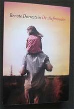 [ Gesigneerd ] Renate Dorrestein : De stiefmoeder, Ophalen of Verzenden, Zo goed als nieuw