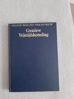 Creatief bezig zijn voor de vrouw zie beschrijving, Boeken, Ophalen, Gelezen