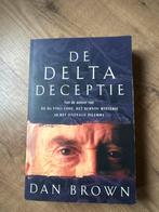De Delta Deceptie - Dan Brown, Boeken, Romans, Ophalen of Verzenden, Gelezen, Nederland