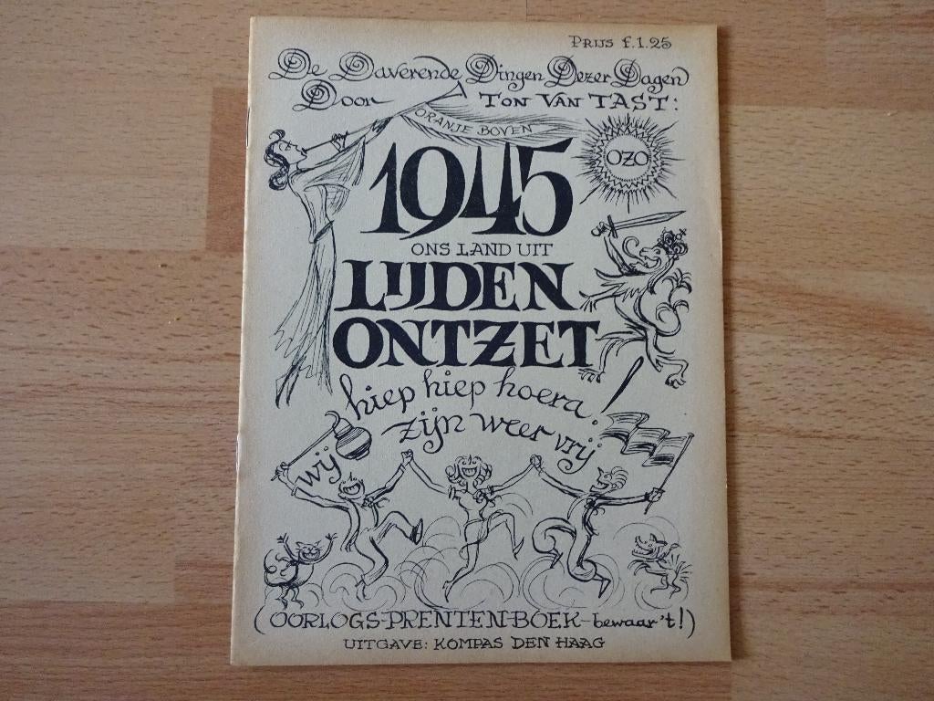 Ons Land Uit Lijden Ontzet Stripboek , Ton Van Tast, Eén stripboek, Ton Van Tast, Ophalen of Verzenden, Zo goed als nieuw