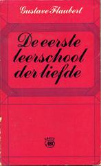 De eerste leerschool der liefde / Gustave Flaubert - 1969, Verzenden, Gelezen