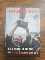 Rinus Michels - Teambuilding als route naar succes, Ophalen of Verzenden, Gelezen, Rinus Michels, Balsport