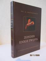 Ds. A. Moerkerken: Zonder enige twijfel., Christendom | Protestants, Ophalen of Verzenden, Zo goed als nieuw, Ds. A. Moerkerken
