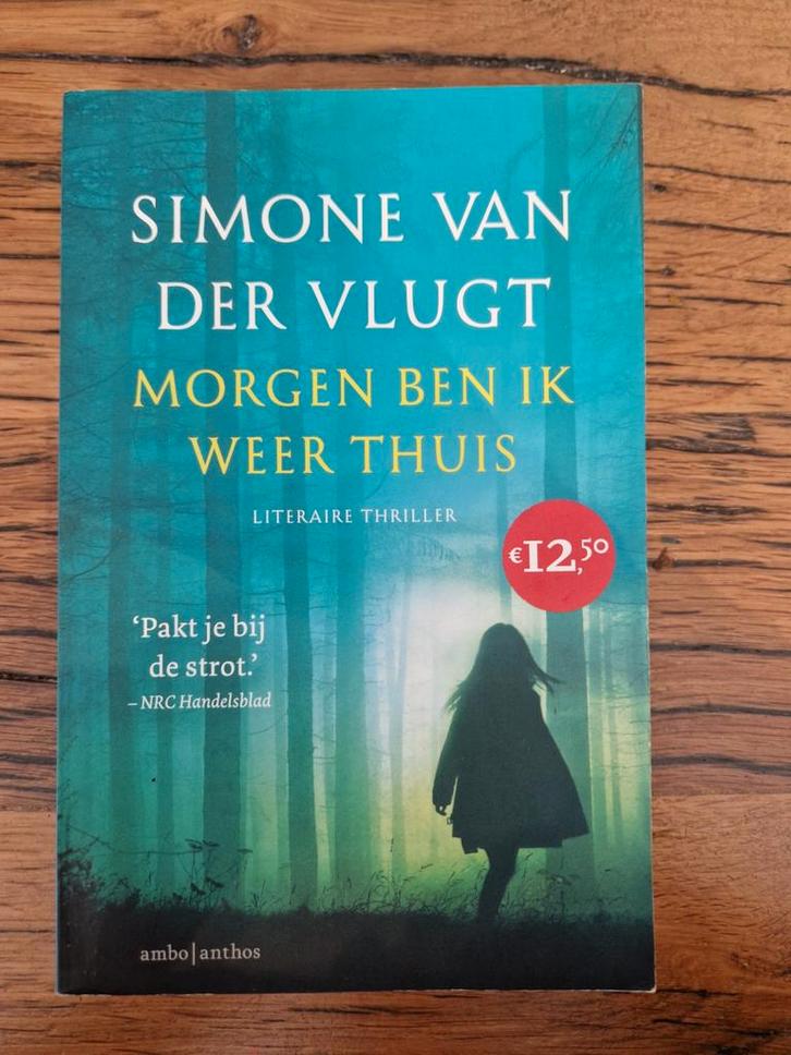 Morgen ben ik weer thuis - Simone van der Vlugt, Boeken, Thrillers, Gelezen, Nederland, Ophalen of Verzenden