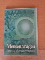 Mensen vragen - Pieter Wouter van Dijk, Boeken, Achtergrond en Informatie, Ziel of Sterfelijkheid, Ophalen of Verzenden, Pieter Wouter van Dijk