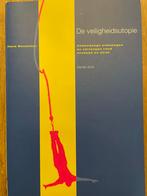 H. Boutellier - De veiligheidsutopie, Sociale wetenschap, Ophalen of Verzenden, Zo goed als nieuw, H. Boutellier