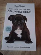 Cesar Millan - Praktische gids voor een gelukkige hond, Honden, Zo goed als nieuw, Cesar Millan, Ophalen of Verzenden