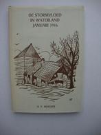 De stormvloed in Waterland, januari 1916., H.P.Moelker, Ophalen of Verzenden, 20e eeuw of later, Gelezen