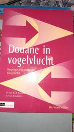 Douane in vogelvlucht! Regelgeving praktisch toegelicht., Boeken, A.P. van Breukelen; B.J.B. Boersma, Nieuw, Ophalen of Verzenden