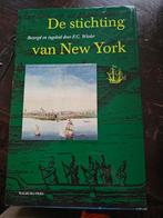 De Stichting van New York - F.C. Wieder, Ophalen of Verzenden, 20e eeuw of later, Gelezen, F.C. Wieder