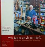 De laatste toonbanken van Nederland. Wie let er op de Winkel, 20e eeuw of later, Jaap Hengeveld, Ophalen of Verzenden, Zo goed als nieuw