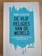 Henk Schouten - De vijf religies van de wereld, Boeken, Studieboeken en Cursussen, Ophalen of Verzenden, Zo goed als nieuw, Henk Schouten