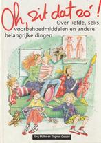 Oh, zit dat zo 91 blz.!, Ophalen of Verzenden, Zo goed als nieuw, Fictie