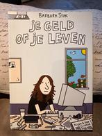 Barbara Stok - Je geld of je leven - gesigneerd, Eén stripboek, Ophalen of Verzenden, Zo goed als nieuw