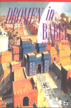 Dromen in Babel, Boeken, Ophalen of Verzenden, Zo goed als nieuw