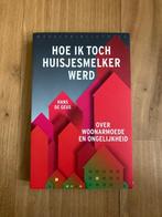 Hoe ik toch huisjesmelker werd Hans de Geus, Boeken, Ophalen of Verzenden, Zo goed als nieuw, Politiek en Staatkunde, Nederland