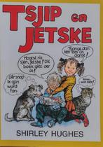Tsjip en Jetske - Shirley Hughes, Boeken, Ophalen of Verzenden, Zo goed als nieuw