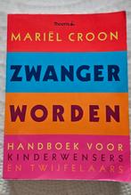 Zwanger worden, Gelezen, Mariël Croon, Zwangerschap en Bevalling, Ophalen of Verzenden
