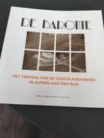 De Baronie: Chocoladefabriek Alphen aan den Rijn, Ophalen of Verzenden