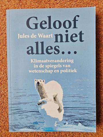 Jules de Waart - Geloof niet alles... beschikbaar voor biedingen