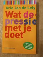 Wat depressie met je doet - Arie Jan de Lely, Ophalen of Verzenden, Gelezen, Klinische psychologie, Arie Jan de Lely