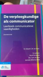 Elsbeth C.M. ten Have - De verpleegkundige als communicator, Ophalen of Verzenden, Zo goed als nieuw, Elsbeth C.M. ten Have; Ruud Gortworst; Carin de Boer; Janneke...