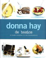 De basics - Donna Hay, Donna Hay, Hoofdgerechten, Ophalen of Verzenden, Zo goed als nieuw