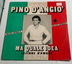 Maxi single Pino D’Angio’ ma quale idea vinyl LP, Maxi-single, Ophalen of Verzenden, Zo goed als nieuw, Pop
