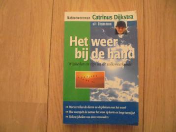 Catrinus Dijkstra - Het weer bij de hand beschikbaar voor biedingen