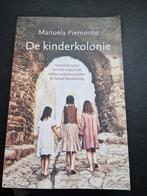 De Kinderkolonie - Manuela Piemonte, Ophalen of Verzenden, Zo goed als nieuw, Manuela Piemonte