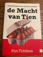 De macht van Tien, Pim Tiddens, Ophalen of Verzenden, Gelezen, Pim Tiddens