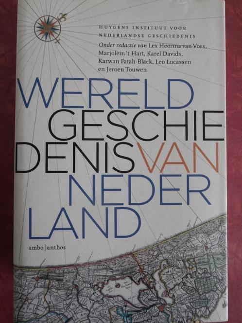 Wereldgeschiedenis van Nederland , Boeken, Geschiedenis | Vaderland, Zo goed als nieuw, 20e eeuw of later, Ophalen of Verzenden