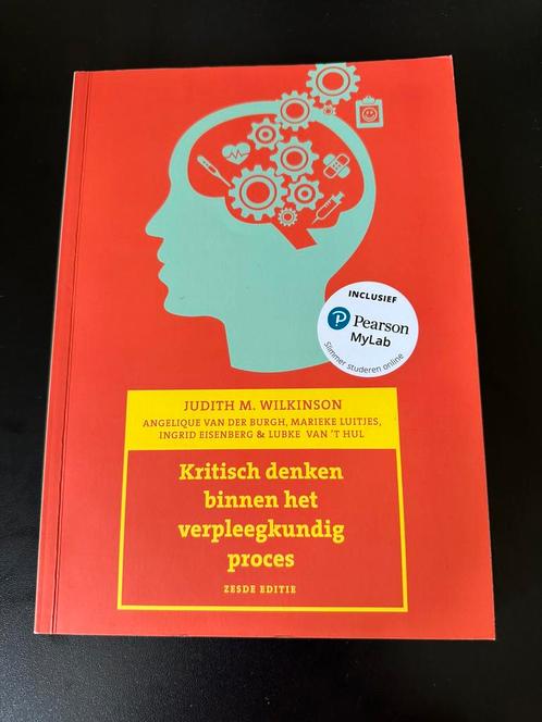Kritisch denken binnen het verpleegkundig proces, 6e editie, Boeken, Schoolboeken, Zo goed als nieuw, Nederlands, Overige niveaus