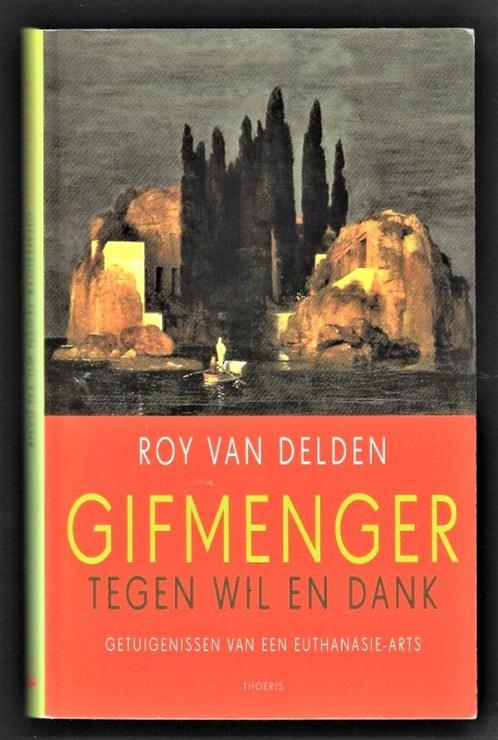 GETUIGENISSEN VAN EEN EUTHANASIE-ARTS, Boeken, Overige Boeken, Zo goed als nieuw, Ophalen of Verzenden