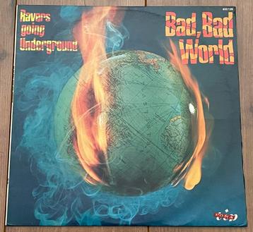 The Ravers - Bad, Bad World (Ravers Going Underground) lp beschikbaar voor biedingen