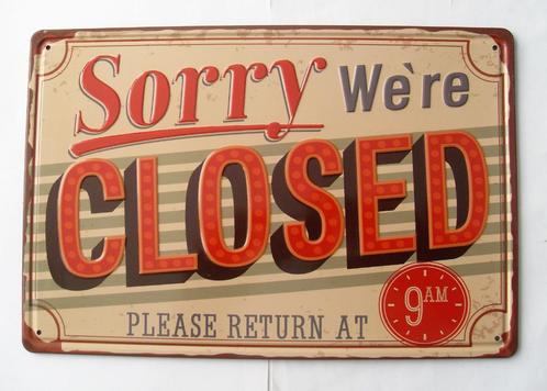 Wandplaat Sorry We're Closed Gesloten Bord, Huis en Inrichting, Woonaccessoires | Tekstborden en Spreuken, Zo goed als nieuw, Ophalen of Verzenden